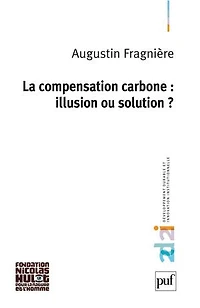 La compensation carbone: illusion ou solution ?