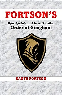 Fortson's Signs, Symbols, and Secret Societies: Order of Gimghoul: Fortson's Signs, Symbols, and Secret Societies