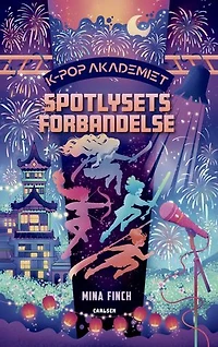 K-Pop Akademiet 2: Spotlysets forbandelse