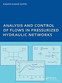 Analysis and Control of Flows Pressurized Hydraulic Networks: PhD, UNESCO-IHE Institute, Delft