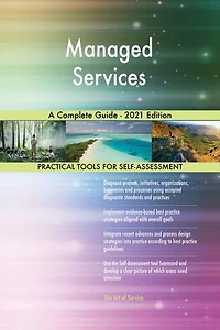 Managed Services A Complete Guide - 2021 Edition