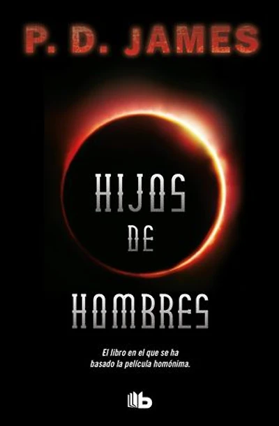Hijos de hombres / The Children of Men
