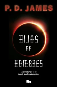 Hijos de hombres / The Children of Men