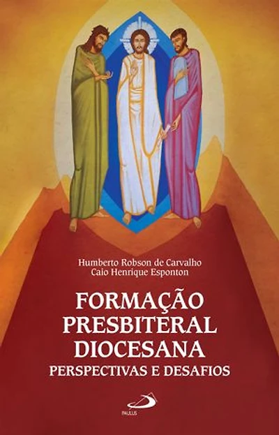 Formação Presbiteral Diocesana: Perspectivas e Desafios