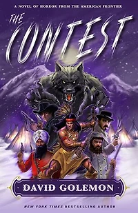 the Contest: A Horror Novel from American Frontier