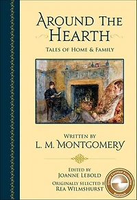 Around the Hearth: Tales of Home and Family