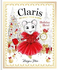 Claris: Holiday Heist: Claris #4