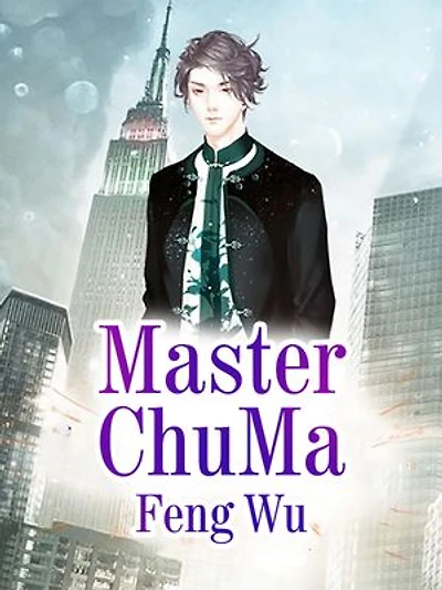 Master ChuMa: Volume 5