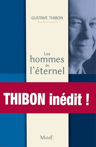 Les hommes de l'éternel: Conférences au grand public (1940-1985)