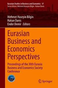 Eurasian Business and Economics Perspectives: Proceedings of the 30th Eurasia Society Conference