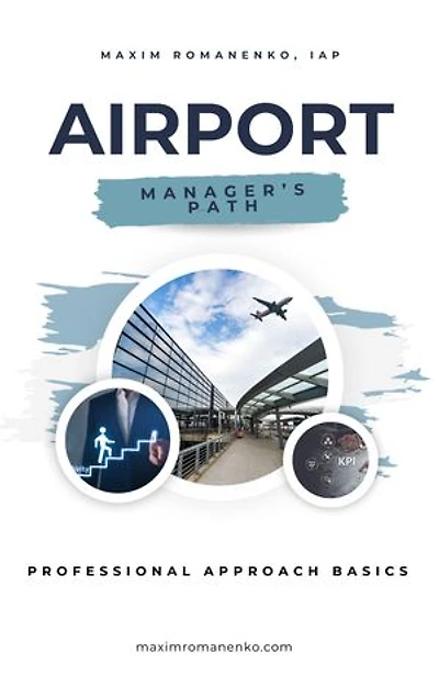 Airport. Manager's Path. Professional Approach Basics: Airport. Manager's Path.