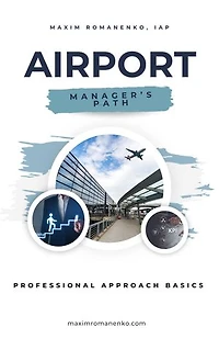 Airport. Manager's Path. Professional Approach Basics: Airport. Manager's Path.