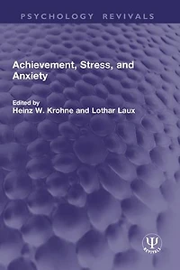 Achievement, Stress, and Anxiety