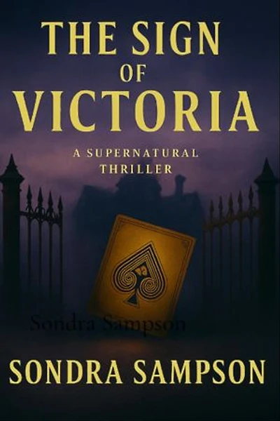 The Sign of Victoria: A Supernatural Thriller