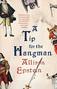 A Tip for the Hangman: Novel