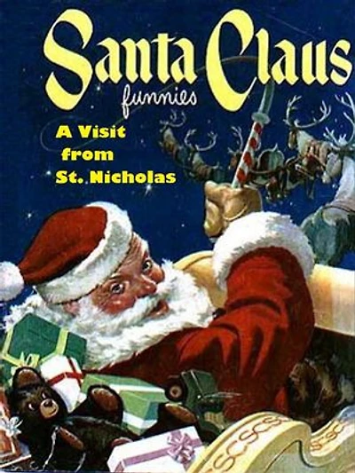 A Visit From St. Nicholas: Santa Claus Funnies