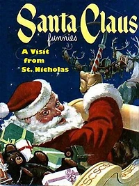 A Visit From St. Nicholas: Santa Claus Funnies