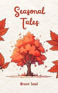 Seasonal Tales: Boys and Girls, #1
