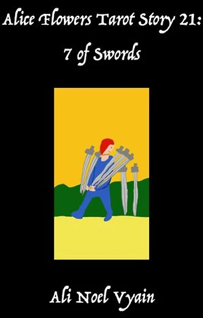 7 of Swords: Alice Flowers Tarot, #21