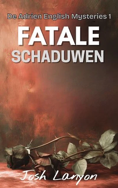 Fatale Schaduwen: De Adrien English Mysteries 1