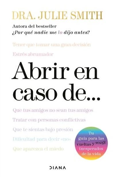 Abrir en caso de...: Tu guía para las vueltas y giros inesperados de la vida