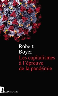 Les capitalismes à l'épreuve de la pandémie