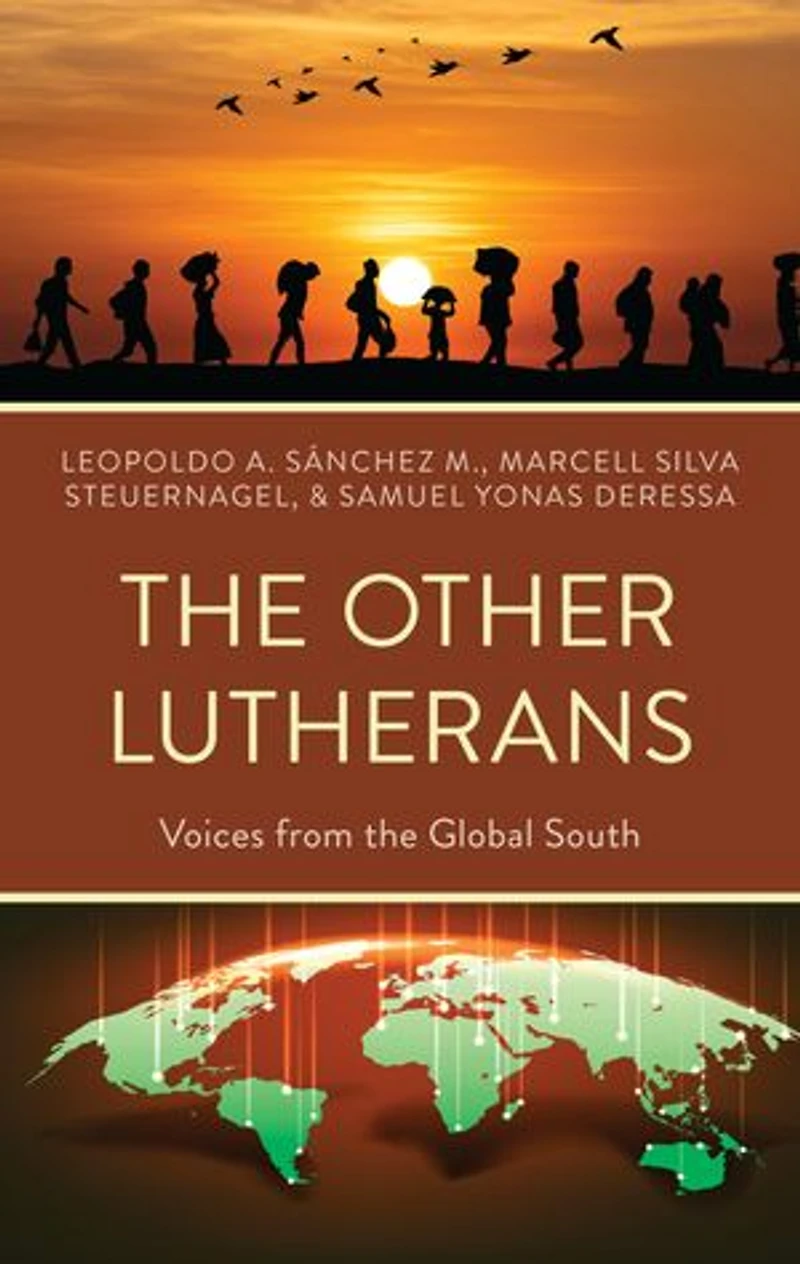 the Other Lutherans: Voices from Global South