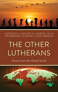 the Other Lutherans: Voices from Global South