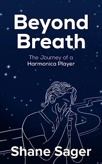 Beyond Breath: The Journey of a Harmonica Player