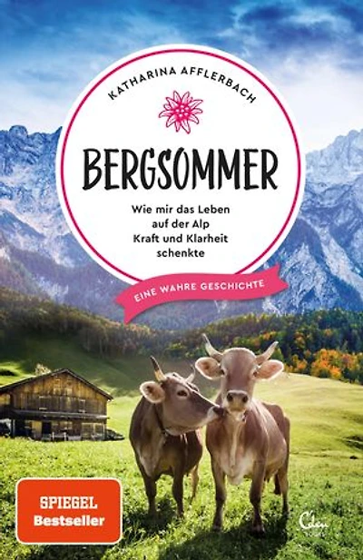 Wanderlust: A Mountain Pasture the Swiss Alps: True Story