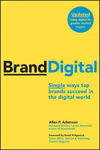 BrandDigital: Simple Ways Top Brands Succeed in the Digital World