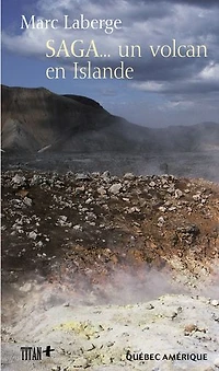 Saga... un volcan en Islande