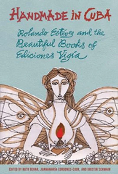 Handmade in Cuba: Rolando Estévez and the Beautiful Books of Ediciones Vigía