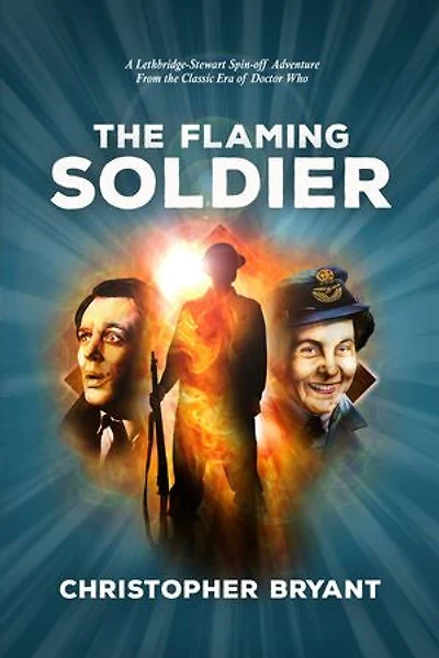 The Flaming Soldier