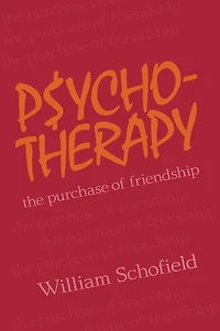 Psychotherapy: The Purchase Of Friendship