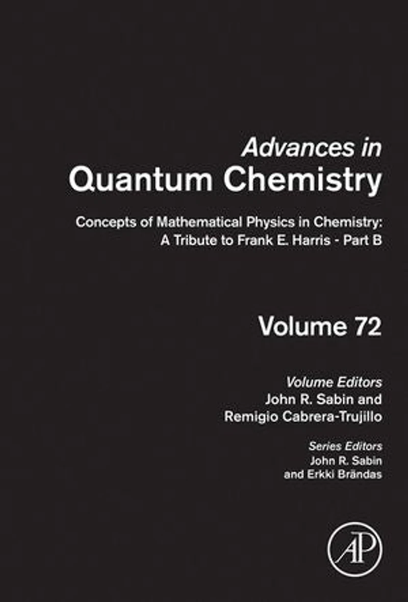 Concepts of Mathematical Physics Chemistry: A Tribute to Frank E. Harris - Part B