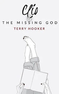 Clio & The Missing God: Tales from Forgotten Gods