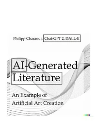 AI-Generated Literature: An Example of Artificial Art Creation