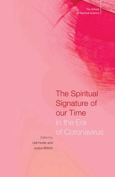 the Spiritual Signature of Our Time: Era Coronavirus