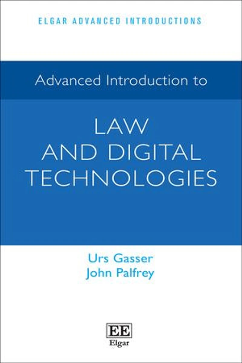 Advanced Introduction to Law and Digital Technologies