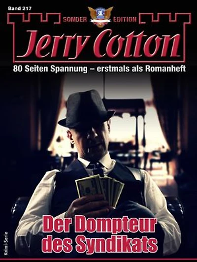 Jerry Cotton Sonder-Edition 217: Der Dompteur des Syndikats