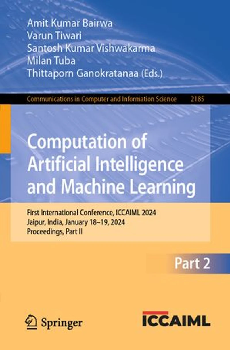 Computation of Artificial Intelligence and Machine Learning: First International Conference, ICCAIML 2024, Jaipur, India, January 18-19, Proceedings, Part II