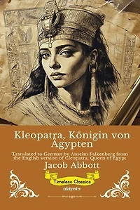 Kleopatra, Königin von Ägypten | German Version of Cleopatra, Queen of Egypt