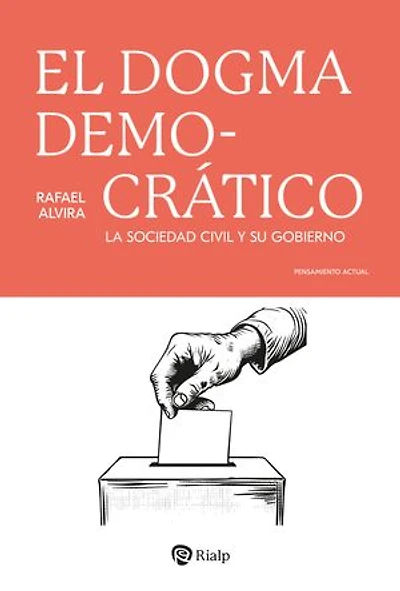 El dogma democrático: La sociedad civil y su gobierno