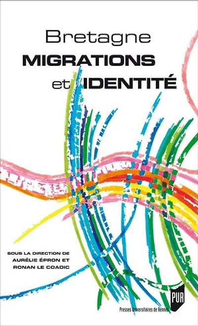 Bretagne, migrations et identités