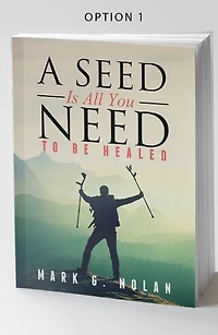 A seed is all you need: to be healed