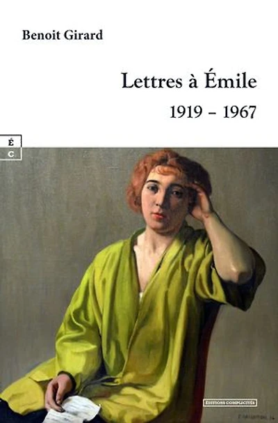 Lettres à Émile: 1919 – 1967