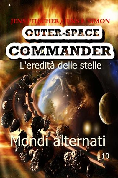 Mondi alternati: L'eredità delle stelle