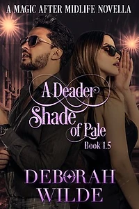 A Deader Shade of Pale: A Humorous Paranormal Women's Fiction