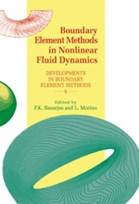 Boundary Element Methods in Nonlinear Fluid Dynamics: Developments in boundary element methods - 6